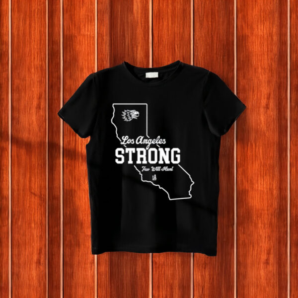 LA Los Angeles Strong T-Shirt