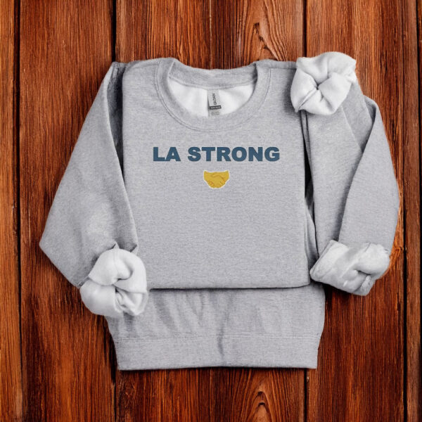 LA Strong Shake Hands Los Angeles T-Shirt