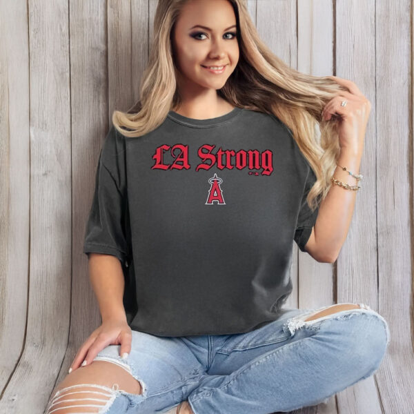 Los Angeles Angels La Strong T-Shirt