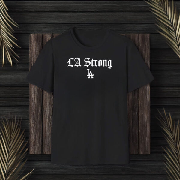 Los Angeles Dodgers LA Strong T-Shirt