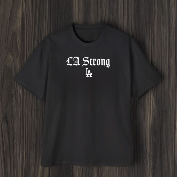 Los Angeles Dodgers LA Strong T-Shirt