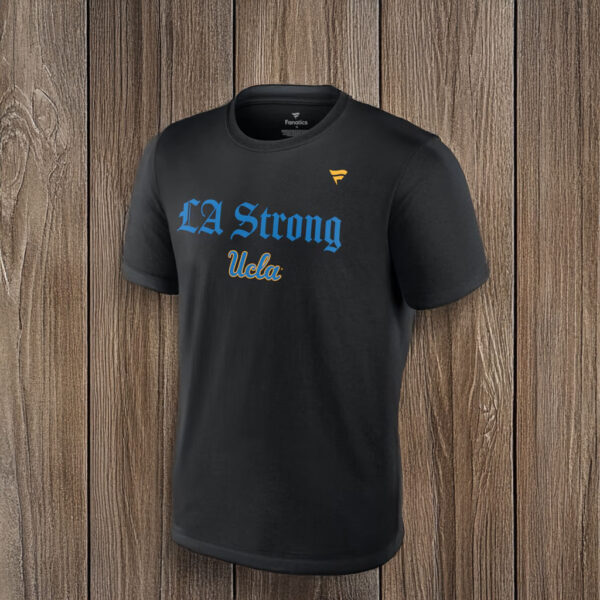 UCLA Bruins Fanatics LA Strong T-Shirt