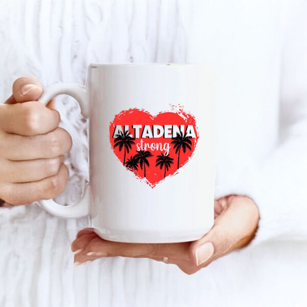 Altadena Strong, Los Angeles LA Strong Mug