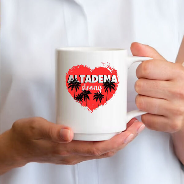 Altadena Strong, Los Angeles LA Strong Mug