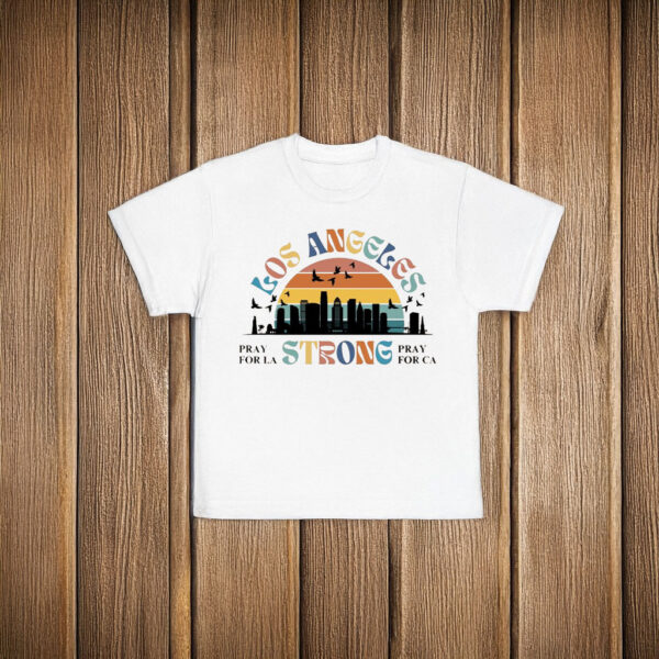 California, LA strong T-Shirt