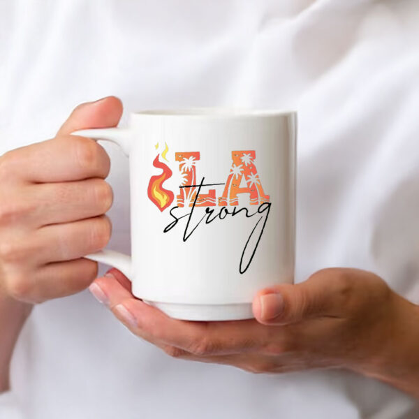 Forest Fire Awareness, Los Angeles Strong Mug