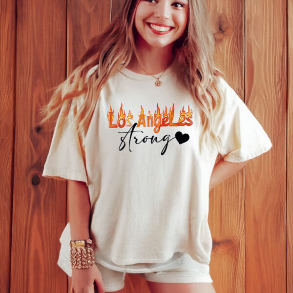 Forest Fire Awareness, Los Angeles Strong T-Shirt