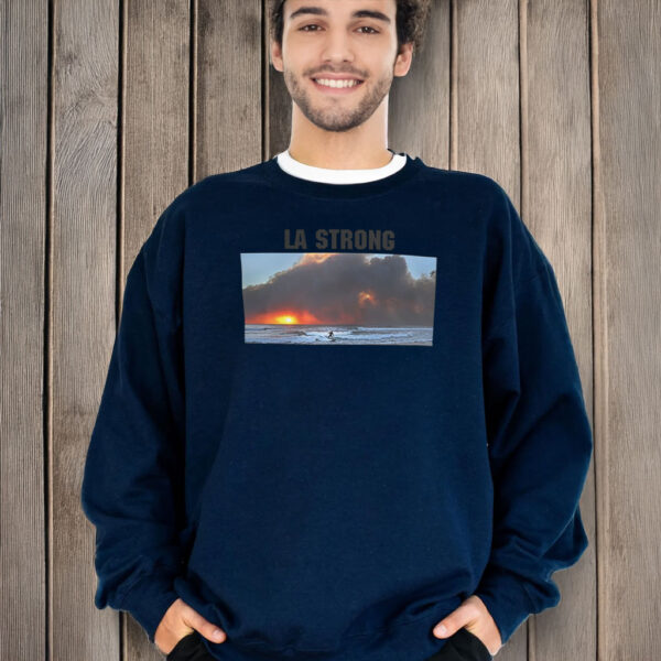 LA Strong T-Shirt (Supports victims of the LA Fires)