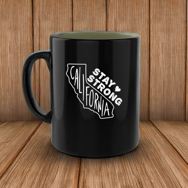 Stay Strong California Mug